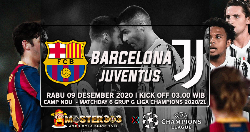 Prediksi Barcelona vs Juventus 9 Desember 2020